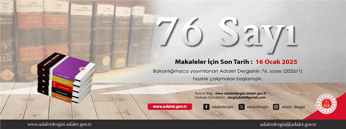 ADALET DERGİSİNİN 76. SAYI DUYURUSU