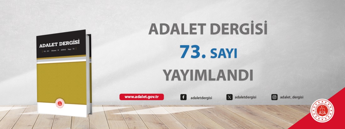 Adalet Dergisi 73. Sayısı Yayımlandı