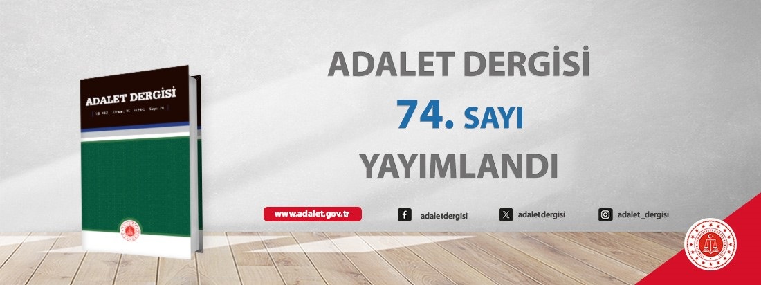 Adalet Dergisi 74. Sayı Yayımlandı